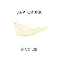 New Order : Singles